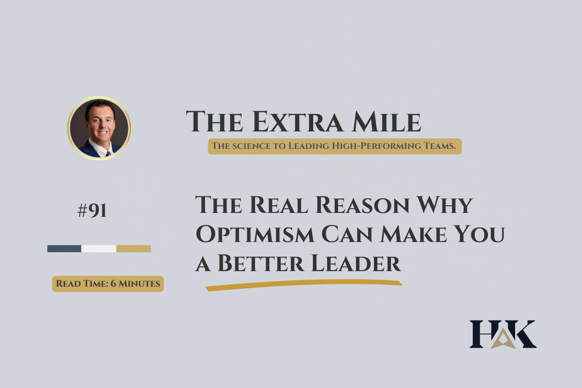 The Real Reason Why Optimism Can Make You a Better Leader